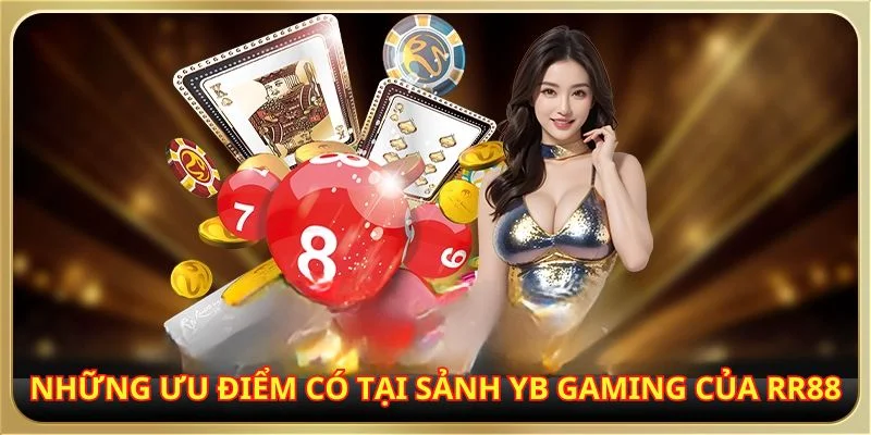 yb-gaming-nhung-uu-diem-chi-co-tai-sanh-game